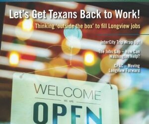 REACH – July/August 2021 Edition – Let’s Get Texans Back to Work!